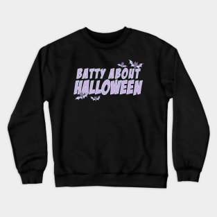 Batty About Halloween bats kawaii spooky cute pastel goth Crewneck Sweatshirt